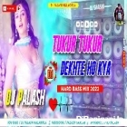 Tukur Tukur Hard Bass Mix 2022 Mix By Dj Palash Nalagola 